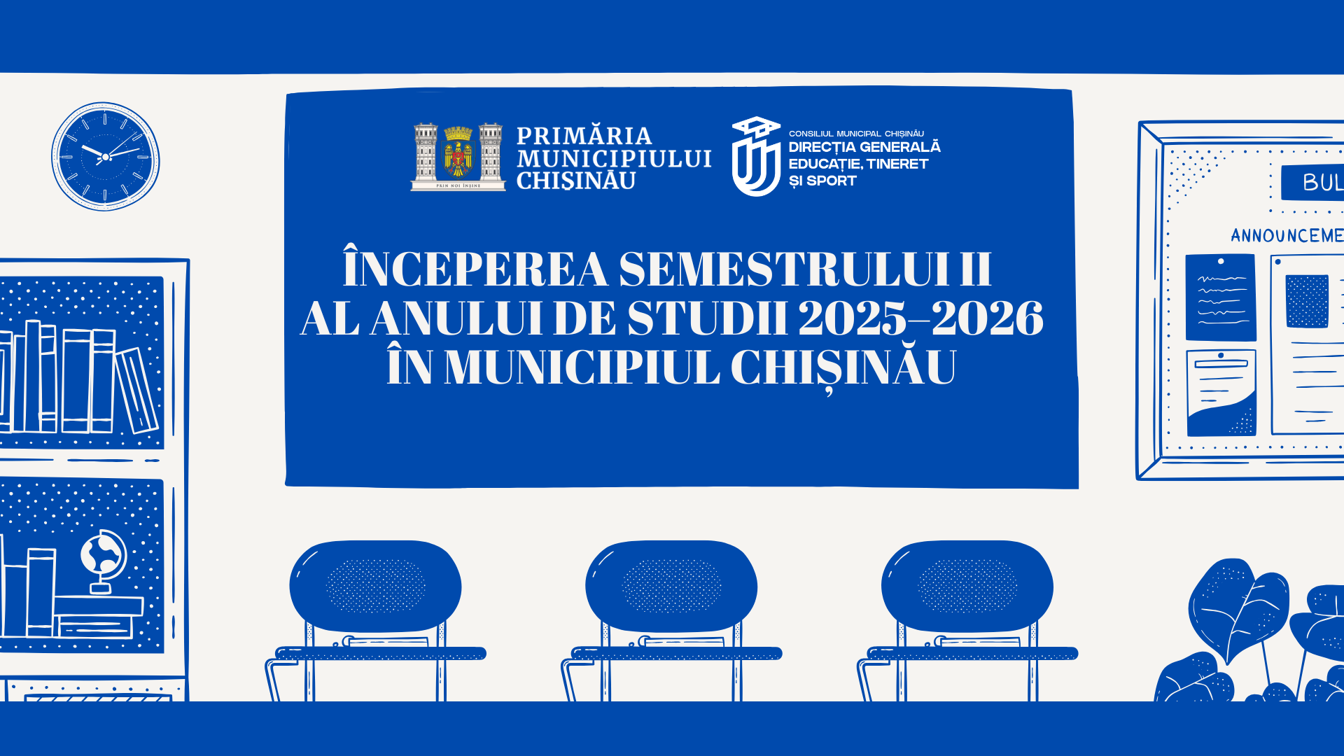 Începerea semestrului II al anului de studii 2025–2026 în municipiul Chișinău